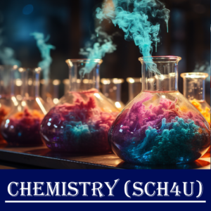 SCH4U – Chemistry, Grade 12 (University Preparation)