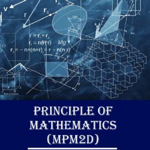 MPM2D – Principles of Mathematics, Grade 10