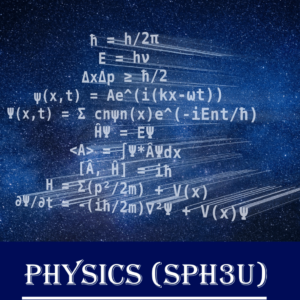 SPH3U – Physics, Grade 11 (University Preparation)