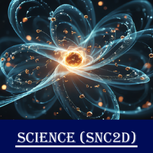 SNC2D – Science, Grade 10